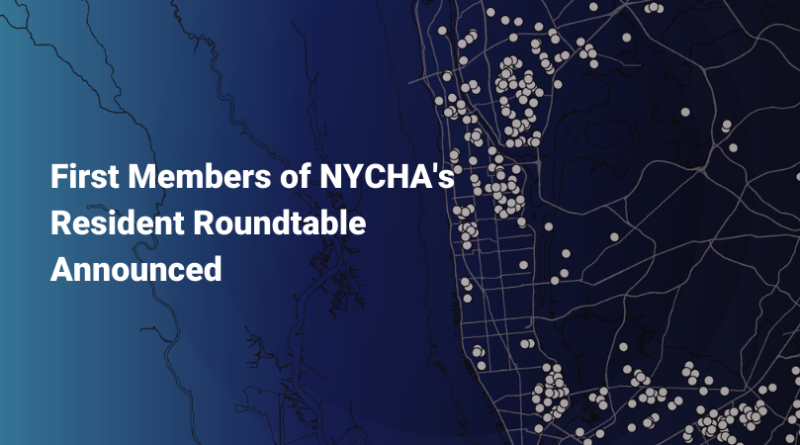 First Members of NYCHA's Resident Roundtable Announced