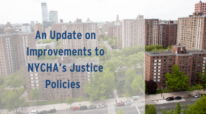 aerial view of NYCHA development and text: An update on improvements to nycha's justice policies