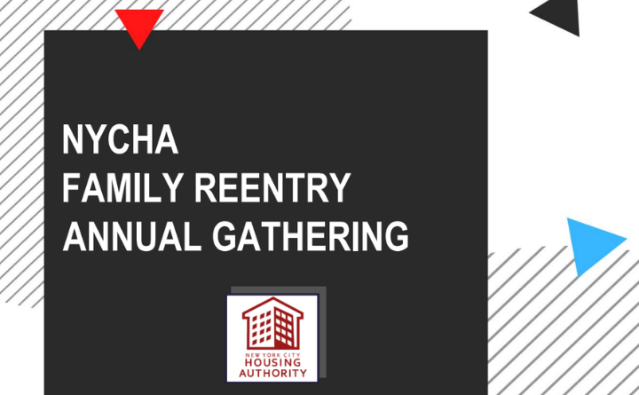 text reads NYCHA FAMILY REENTRY ANNUAL GATHERING
