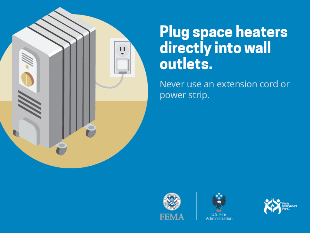 graphic of space heater and text plug space heaters directly into wall outlets