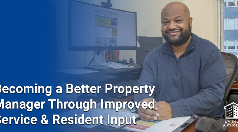 Becoming a better property manager through improved service and resident input