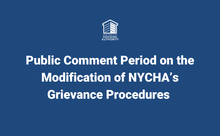 Public comment period on the modification of NYCHA's grievance procedures